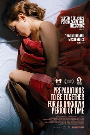 Preparations to Be Together for an Unknown Period of Time's poster