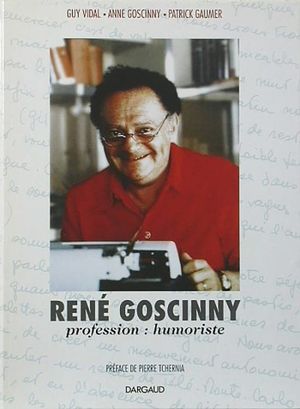 René Goscinny | Profession: Humoriste's poster
