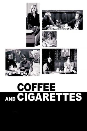 Coffee and Cigarettes's poster