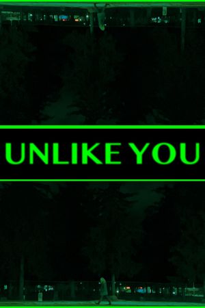Unlike You's poster
