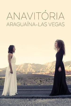 Anavitória: Araguaína - Las Vegas's poster