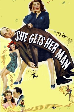She Gets Her Man's poster