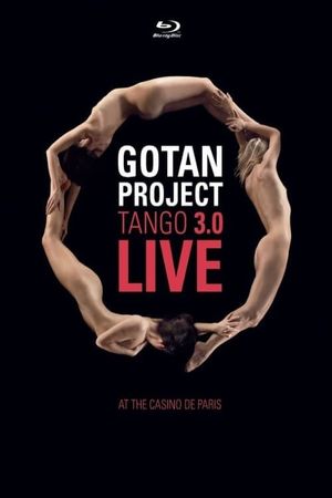 Gotan Project La Revancha Del Tango Live's poster