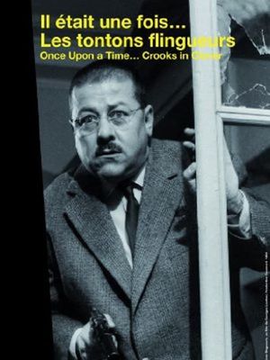 Il était une fois... « Les Tontons flingueurs »'s poster