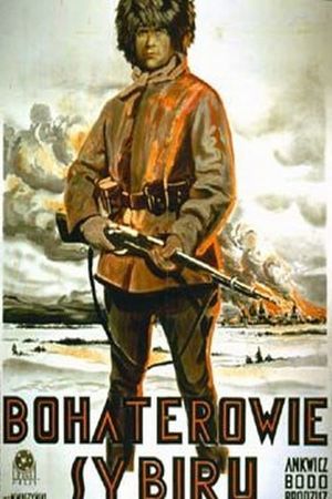 Bohaterowie Sybiru's poster