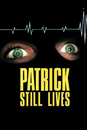 Patrick Still Lives's poster