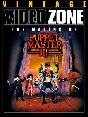 Videozone: The Making of "Puppet Master III"'s poster