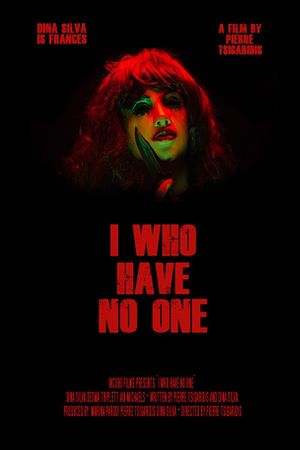 I Who Have No One's poster