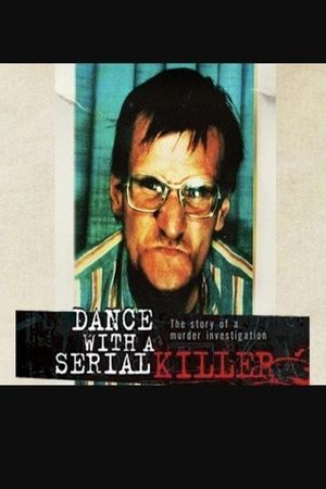 Dance with a Serial Killer's poster image