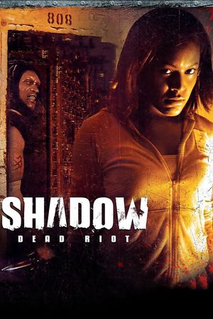 Shadow: Dead Riot's poster