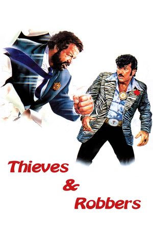 Thieves and Robbers's poster
