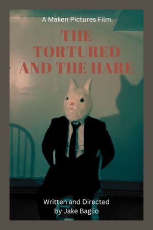 The Tortured and the Hare's poster