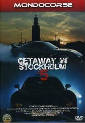 Getaway in Stockholm 5's poster