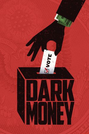 Dark Money's poster