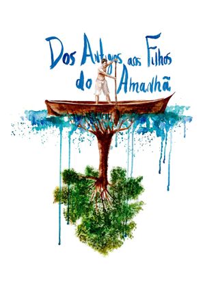 Dos Antigos aos Filhos do Amanhã's poster image