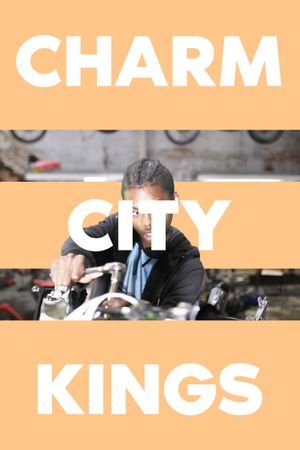 Charm City Kings's poster