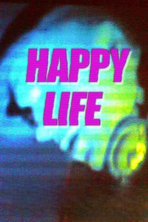 Happy Life's poster