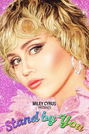 Miley Cyrus Presents Stand by You's poster