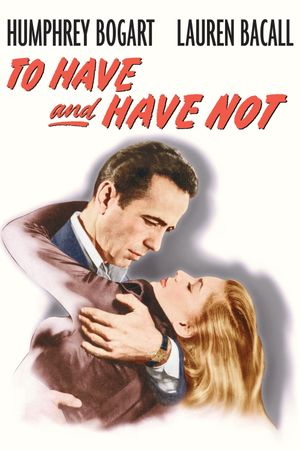 To Have and Have Not's poster