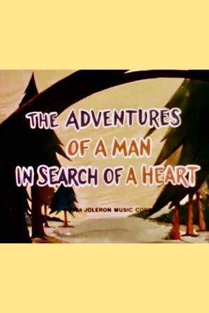 The Adventures of a Man in Search of a Heart's poster