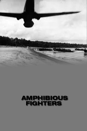 Amphibious Fighters's poster image