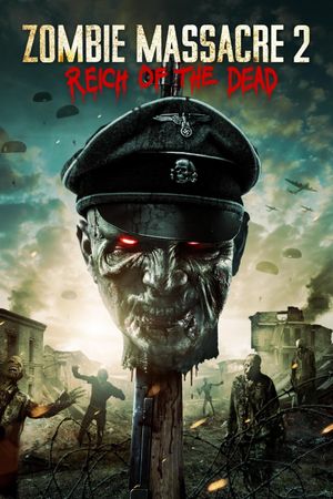 Zombie Massacre 2: Reich of the Dead's poster