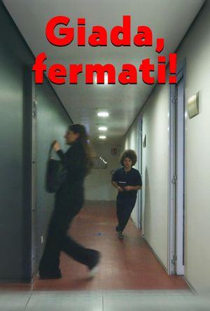 Giada, fermati!'s poster