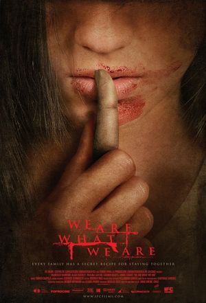 We Are What We Are's poster
