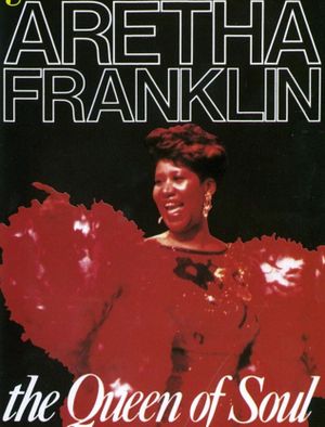 Aretha Franklin: The Queen of Soul's poster