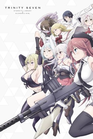 Trinity Seven: Eternity Library & Alchemic Girl's poster