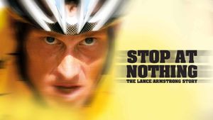 Stop at Nothing: The Lance Armstrong Story's poster