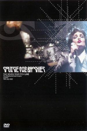 Siouxsie And The Banshees: The Seven Year Itch - Live's poster