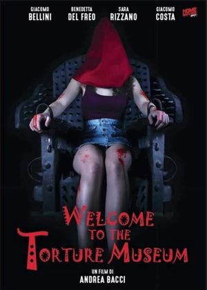 Welcome to the torture museum's poster