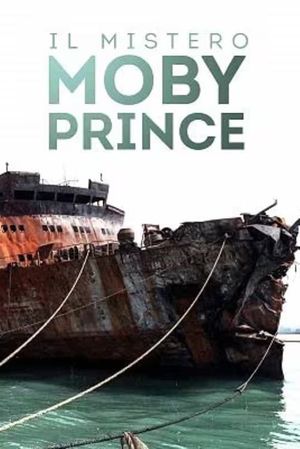 Il mistero Moby Prince's poster image