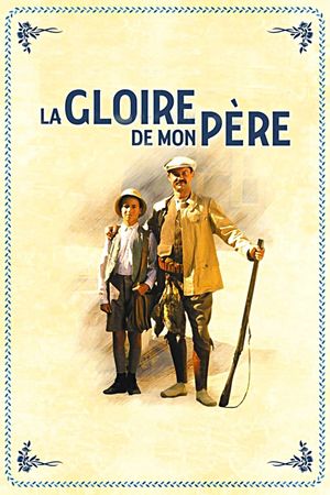 My Father's Glory's poster