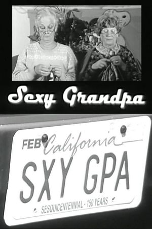 Sexy Grandpa's poster image