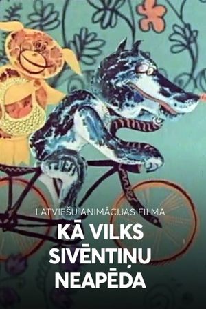 Kā vilks neapēda sivēntiņu's poster