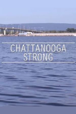 Chattanooga Strong's poster