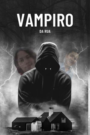 Vampiro da Rua's poster