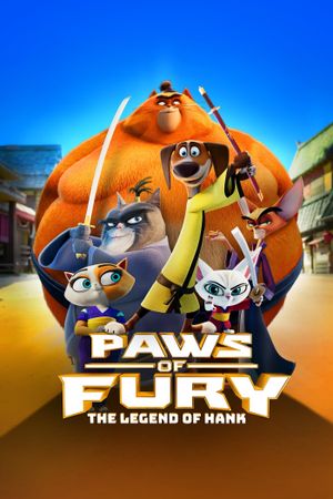 Paws of Fury: The Legend of Hank's poster