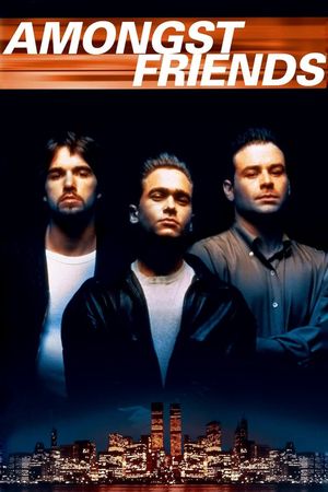Amongst Friends's poster