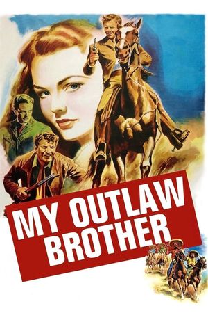 My Outlaw Brother's poster