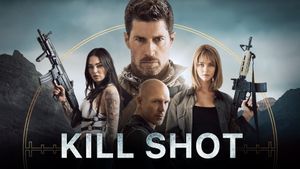 Kill Shot's poster