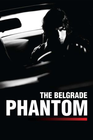 The Belgrade Phantom's poster