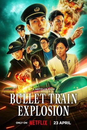Bullet Train Explosion's poster