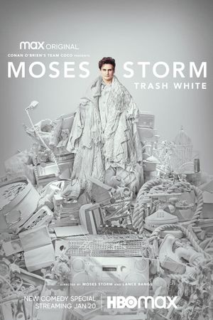 Moses Storm: Trash White's poster