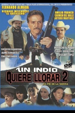 Un indio quiere llorar 2's poster