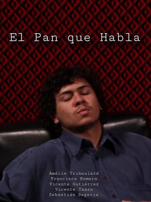El Pan que Habla's poster