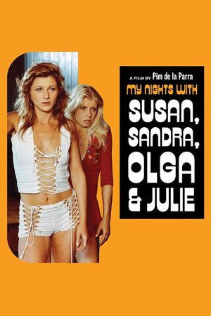 My Nights with Susan, Olga, Albert, Julie, Piet & Sandra's poster