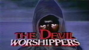 The Devil Worshippers's poster